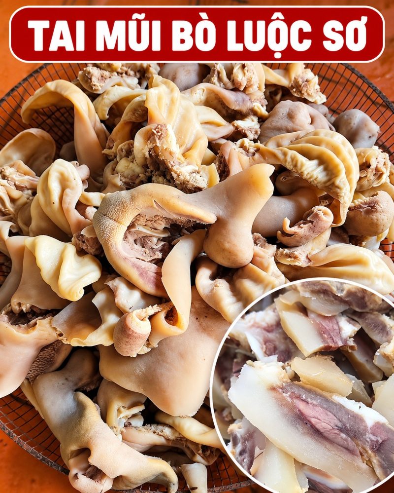 Tai Mũi Bò Luộc Sơ