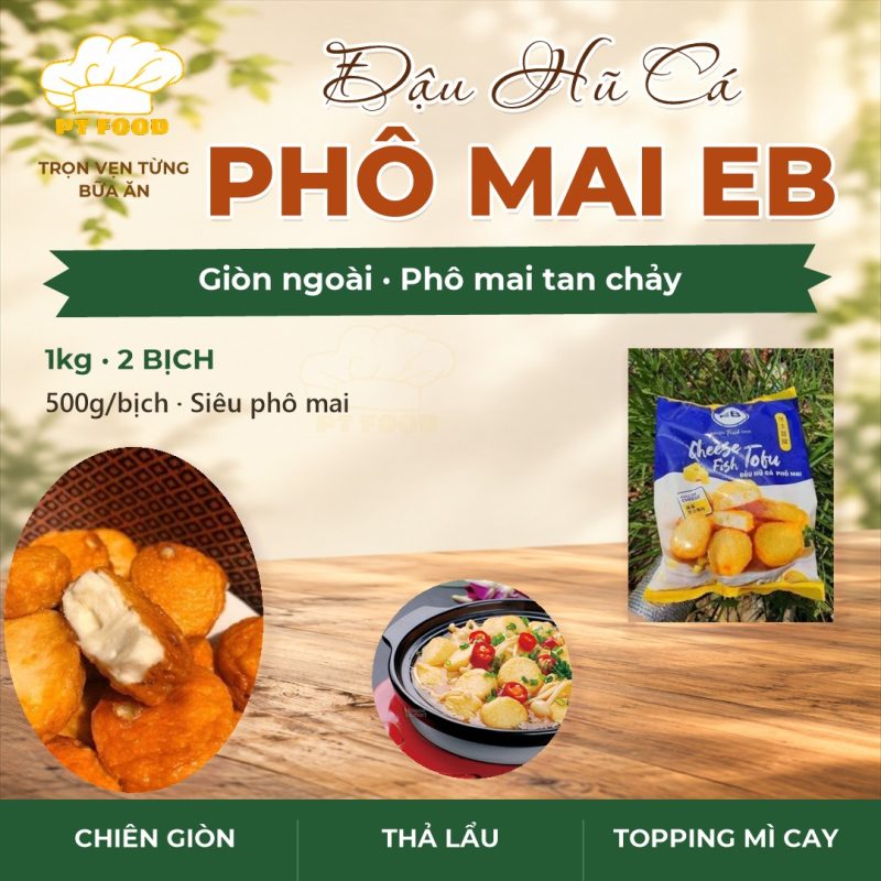 Đậu Hũ Cá Phô Mai EB PM