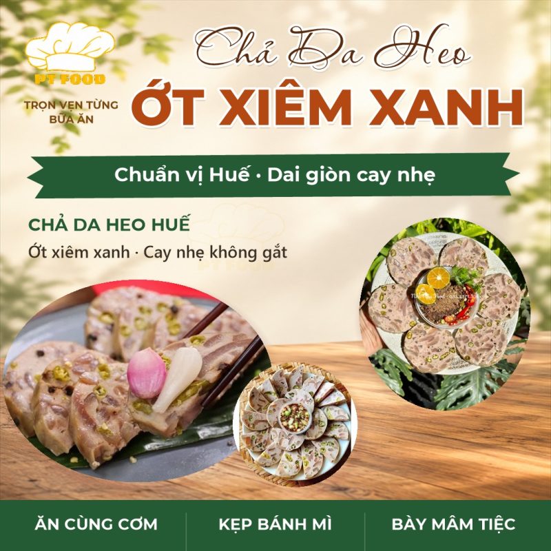 Chả Lụa Da Heo ớt Xiêm Xanh Huế