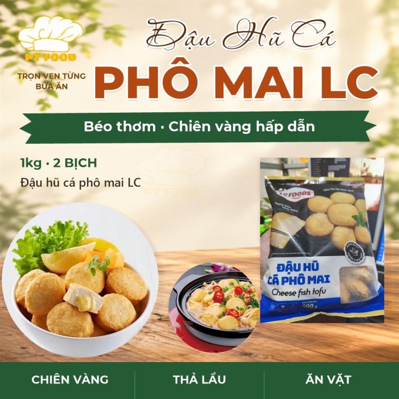 Đậu Hũ Cá Phô Mai LC